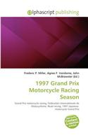 1997 Grand Prix Motorcycle Racing Season