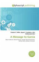 A Message to Garcia: (English)