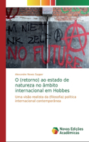 O (retorno) ao estado de natureza no âmbito internacional em Hobbes