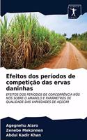 Efeitos dos períodos de competição das ervas daninhas