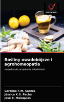 Rosliny owadobójcze i agrohomeopatia