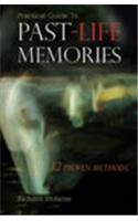 Practical Guide To Past-life memories