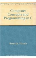 Comptuer Concepts and Programming in C