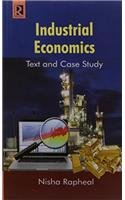 Industrial Economics: Text and Case Study
