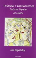 Tradiciones y curanderismo en medicina popular en galicia
