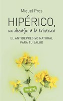 Hiperico, un desafio a la tristeza: El antidepresivo natural para tu salud