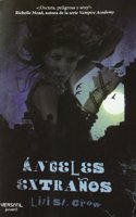 Angeles extranos (Spanish Edition)