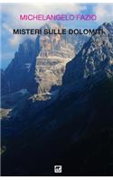 Misteri sulle Dolomiti