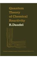Quantum Theory of Chemical Reactivity
