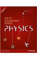 The IIT Foundation Series Physics Class 10