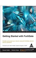 Getting Started with FortiGate