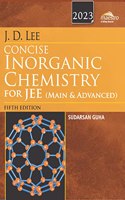 Wiley's J.D. Lee Concise Inorganic Chemistry for JEE (Main & Advanced), 5ed, 2022