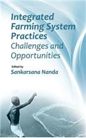 Integrated Farming System Practices: Challenges and Opportunities