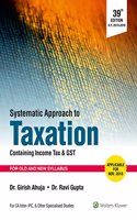 Systematic Approach to Taxation: Containing Income Tax and GST