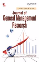 Journal of General Management Research: Volume 5 â€¢ Issue 2 â€¢ July 2018