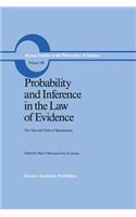 Probability and Inference in the Law of Evidence: The Uses and Limits of Bayesianism