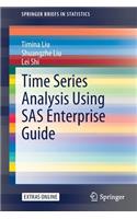 Time Series Analysis Using SAS Enterprise Guide