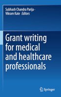 Grant Writing for Medical and Healthcare Professionals