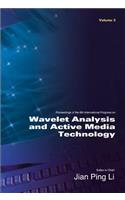 Wavelet Analysis and Active Media Technology - Proceedings of the 6th International Progress (in 3 Volumes)