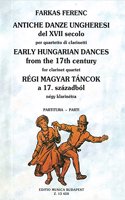 Early Hungarian Dances from the 17th Century for four clarinets