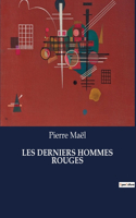 Les Derniers Hommes Rouges