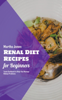 Renal Diet Recipes for Beginners