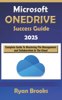 Microsoft OneDrive Success Guide