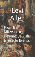 From Bar Mitzvah to Beyond