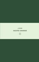 B'ajlom ii Nkotz'i'j Publications' A Concise Mazatec Grammar