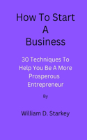 How To Start A Business