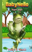 BabyNello, auguri papà