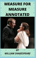 Measure for Measure Annotated