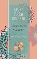 Livro para colorir - Coloração de Mandalas - para crianças e adultos
