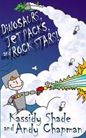 Dinosaurs, Jetpacks, and Rock Stars!