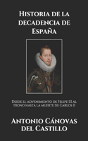 Historia de la decadencia de España