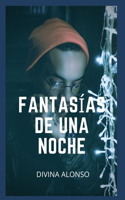 Fantasías de una noche