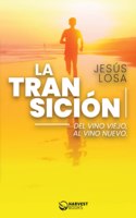 La transición del vino viejo al vino nuevo