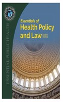 Essentials of Health Policy and Law