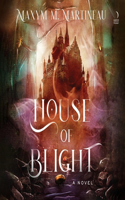 House of Blight