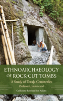 Ethnoarchaeology of Rock-cut Tombs