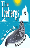 Icebergs and Wendell