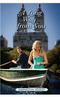 A Long Way from You