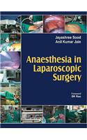 Anaesthesia in Laparoscopic Surgery