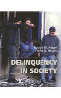 Delinquency in Society with Free "Making the Grade" Student CD-ROM