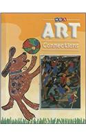 Art Connections - Student Edition - Grade 1