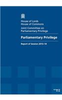 Parliamentary Privilege: House of Lords Paper 30 Session 2013-14