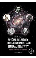 Special Relativity, Electrodynamics, and General Relativity