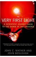 The Very First Light (Penguin Press Science)