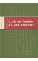 Confucian Tradition and Global Education