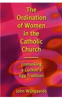 The Ordination of Women in the Cathoilc Church